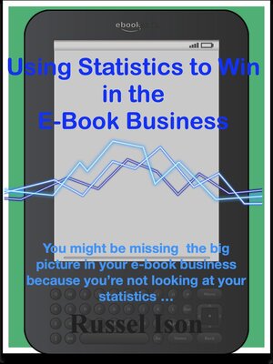 cover image of Using Statistics to Win in the E-Book Business